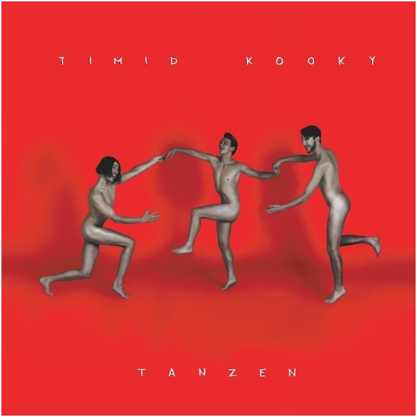 Timid Kooky – Tanzen (CD), 2018 Timid Kooky – Tanzen (CD), 2018